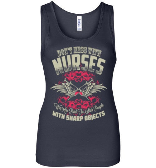 DON'T MESS WITH NURSES