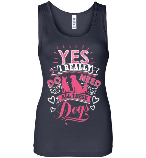 YES! I REALLY DO NEED ALL THESE DOGS