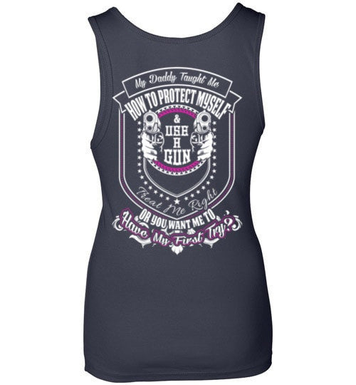 MY DADDY TAUGHT ME HOW TO DEFEND MYSELF