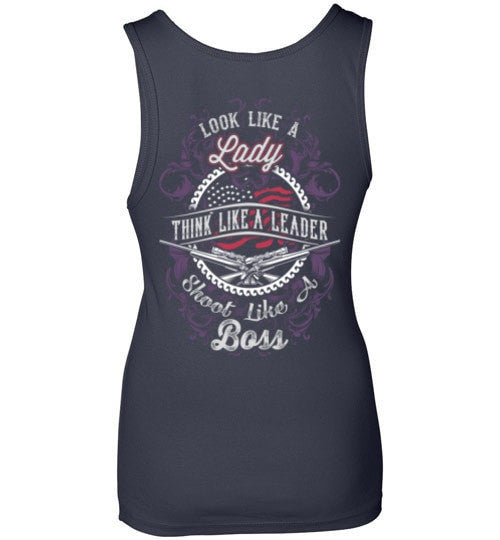 LOOK LIKE A LADY, SHOOT LIKE A BOSS