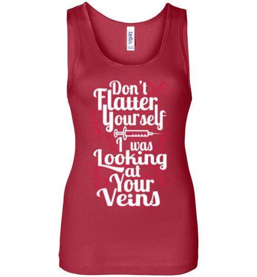 I WAS LOOKING AT YOUR VEINS