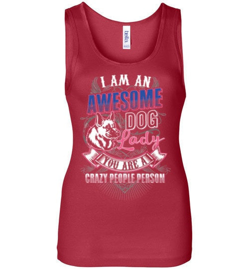 I AM AN AWESOME DOG LADY