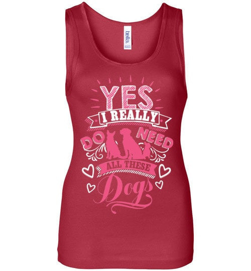 YES! I REALLY DO NEED ALL THESE DOGS