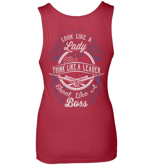 LOOK LIKE A LADY, SHOOT LIKE A BOSS