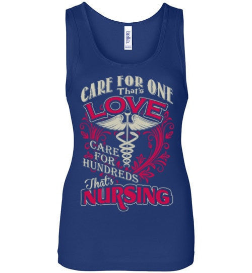 CARE FOR HUNDREDS THAT'S NURSING