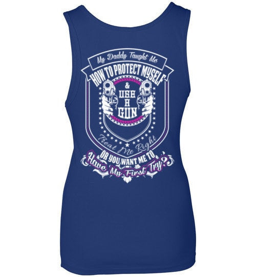 MY DADDY TAUGHT ME HOW TO DEFEND MYSELF