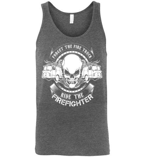 FORGET THE FIRE TRUCK, RIDE THE FIREFIGHTER