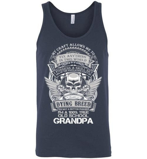 I'M A 100% TRUE OLD SCHOOL GRANDPA