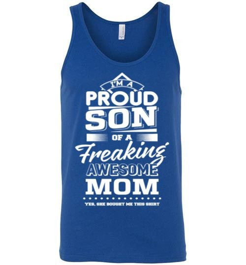 SON OF A FREAKING AWESOME MOM