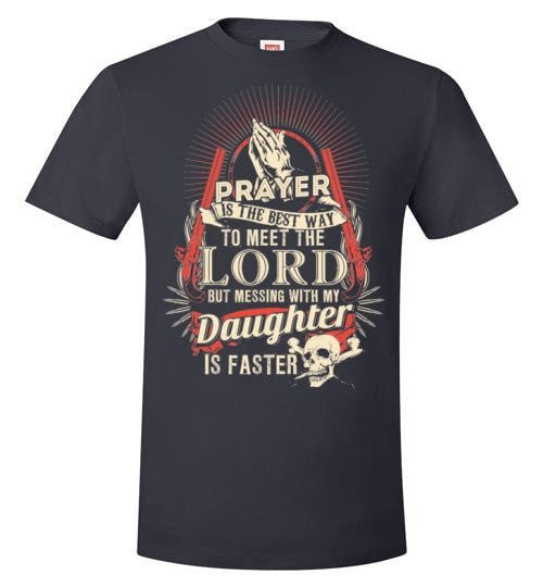 DON'T MESS WITH MY DAUGHTER