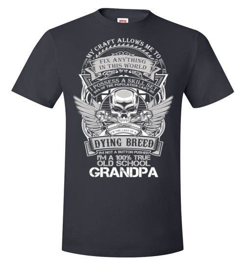 I'M A 100% TRUE OLD SCHOOL GRANDPA