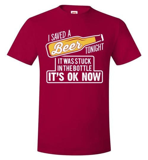 I SAVED A BEER TONIGHT