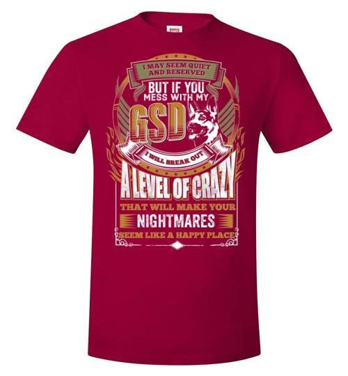 DON'T MESS WITH MY GERMAN SHEPHERD