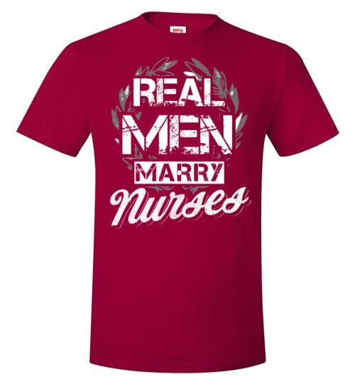 REAL MEN MARRY NURSES