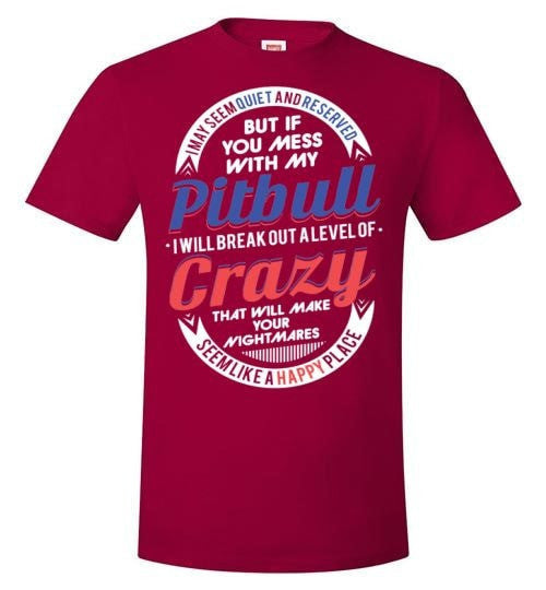 DON'T MESS WITH MY PIT BULL