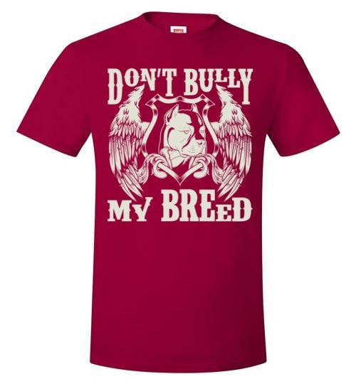DON'T BULLY MY BREED