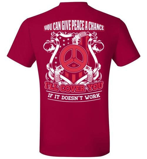 YOU CAN GIVE PEACE A CHANCE I'LL COVER YOU