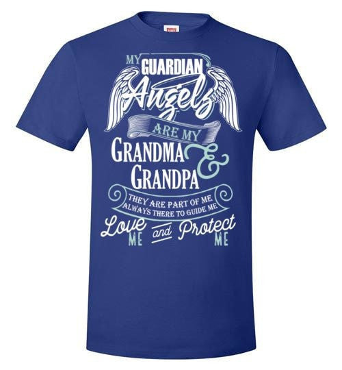 MY GUARDIAN ANGELS ARE MY GRANDMA & GRANDPA