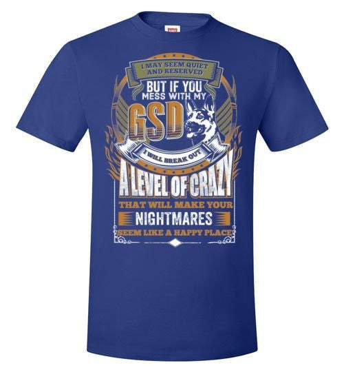 DON'T MESS WITH MY GERMAN SHEPHERD