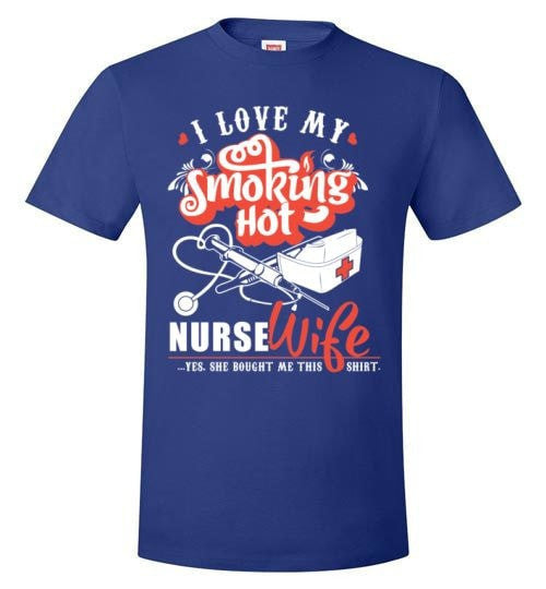 I LOVE MY NURSE WIFE