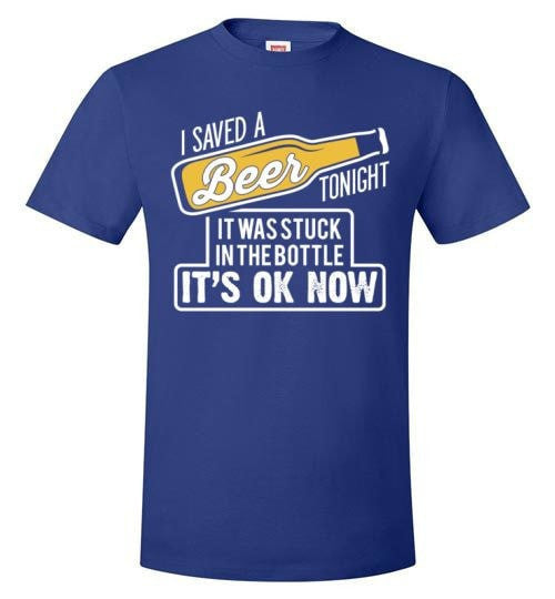 I SAVED A BEER TONIGHT