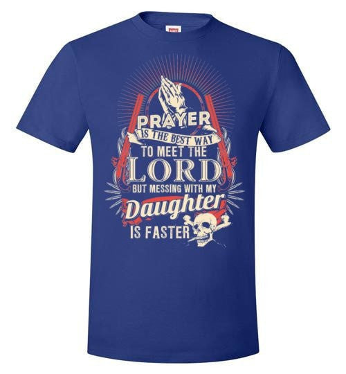 DON'T MESS WITH MY DAUGHTER