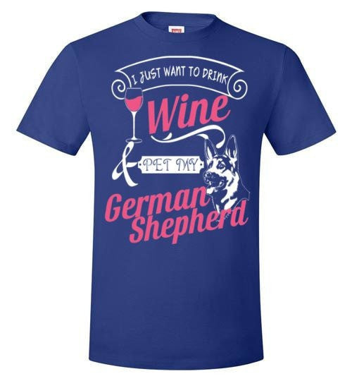 ME, WINE AND MY GERMAN SHEPHERD