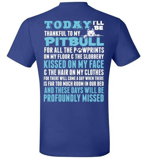 THANKFUL TO MY PIT BULL