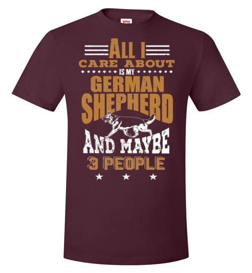 ALL I CARE ABOUT IS MY GSD & MAYBE 3 PEOPLE