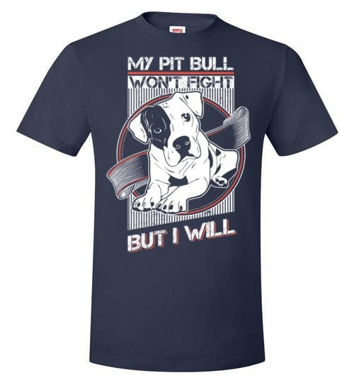 MY PIT BULL WON'T FIGHT