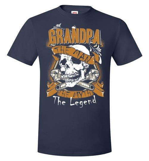 GRANDPA, THE MAN, THE MYTH, THE LEGEND