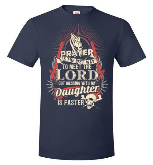 DON'T MESS WITH MY DAUGHTER