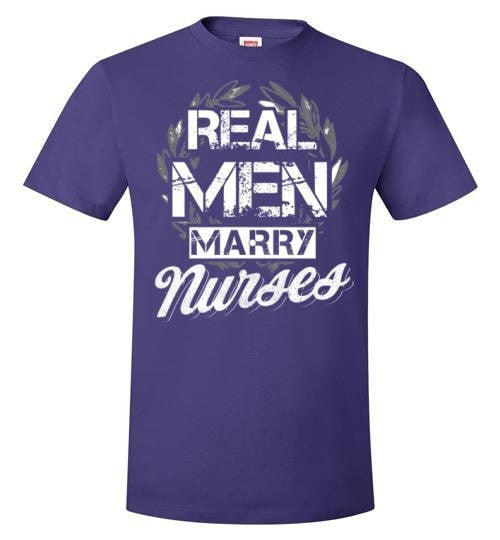REAL MEN MARRY NURSES