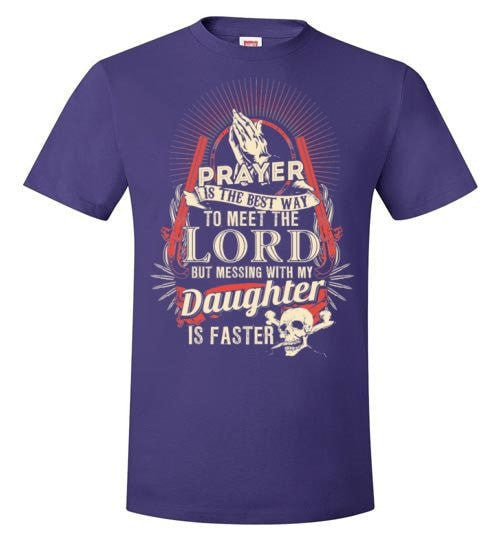 DON'T MESS WITH MY DAUGHTER