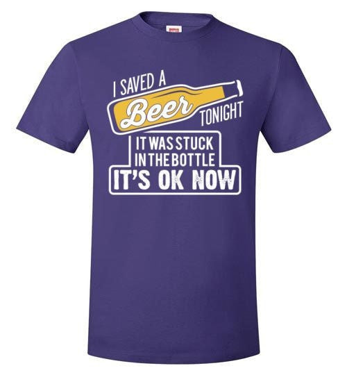 I SAVED A BEER TONIGHT