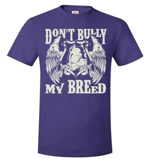 DON'T BULLY MY BREED
