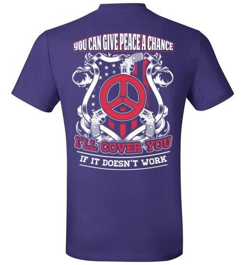 YOU CAN GIVE PEACE A CHANCE I'LL COVER YOU