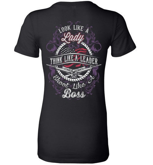 LOOK LIKE A LADY, SHOOT LIKE A BOSS