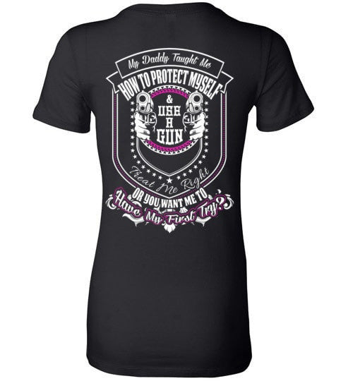 MY DADDY TAUGHT ME HOW TO DEFEND MYSELF