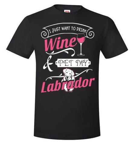 ME, WINE AND MY LABRADOR