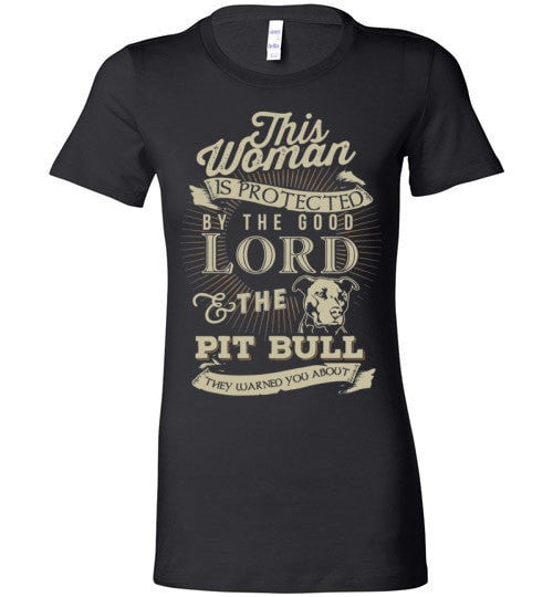 THIS WOMAN IS PROTECTED BY THE GOOD LORD