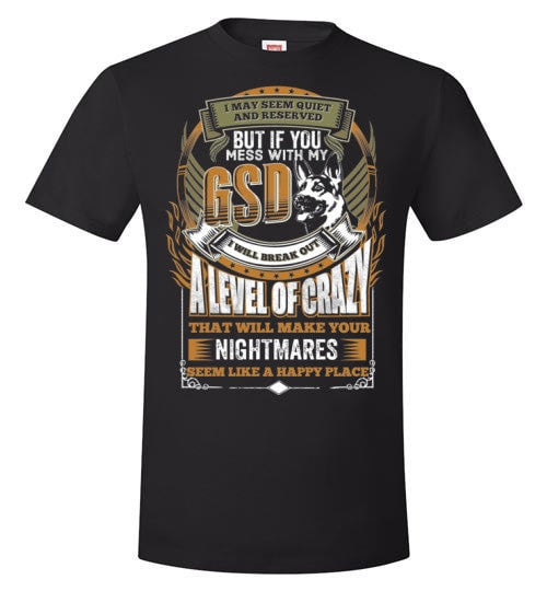 DON'T MESS WITH MY GERMAN SHEPHERD