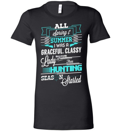 THEN HUNTING SEASON STARTED