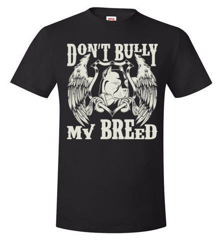 DON'T BULLY MY BREED