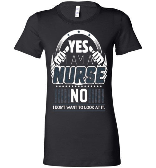 YES I AM A NURSE