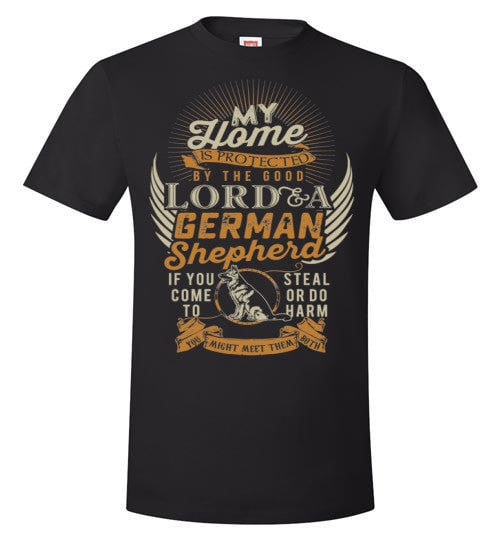 MY HOME IS PROTECTED BY THE LORD & A GSD