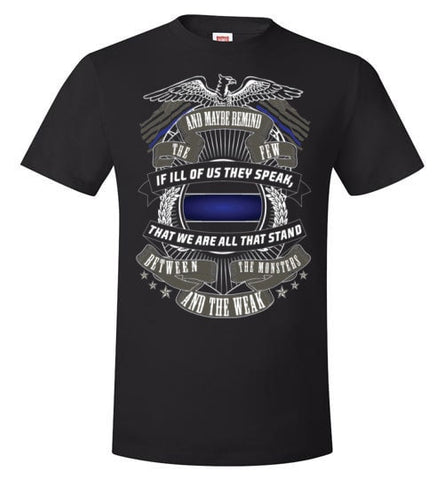 WE ARE ALL THAT STANDS BETWEEN THE MONSTERS AND THE WEAK