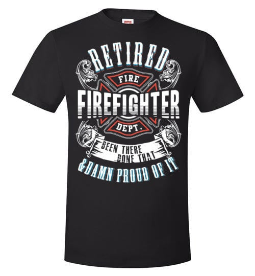 PROUD RETIRED FIREFIGHTER
