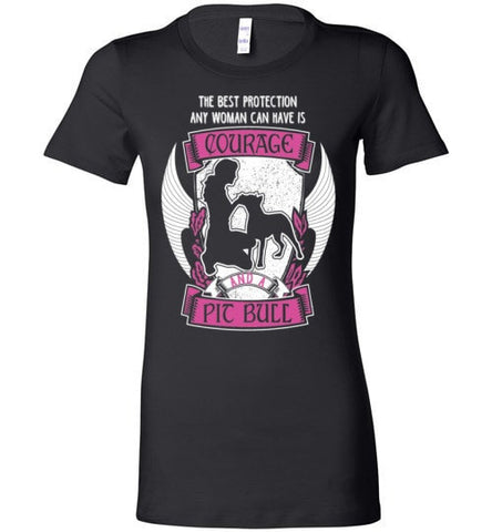 THE BEST PROTECTION ANY WOMAN CAN HAVE