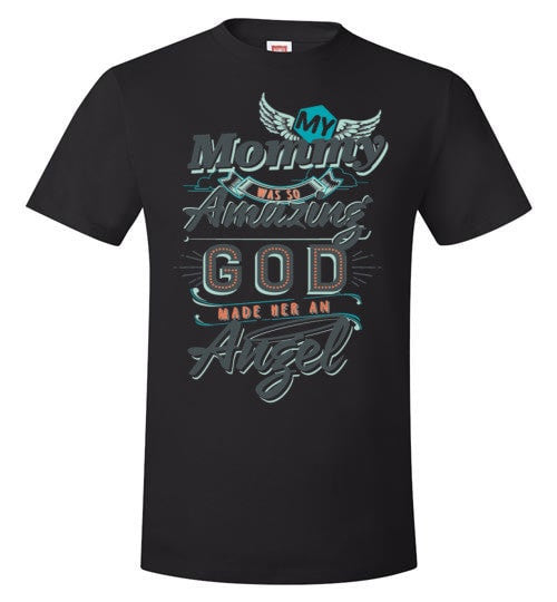 MY MOMMY WAS SO AMAZING GO MADE HER AN ANGEL